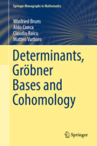 Determinants, Gröbner Bases and Cohomology (Springer Monographs in Mathematics)