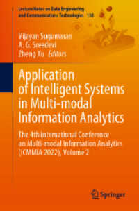 Application of Intelligent Systems in Multi-modal Information Analytics, 2 Teile : The 4th International Conference on Multi-modal Information Analytics (ICMMIA 2022), Volume 2 (Lecture Notes on Data Engineering and Communications Technologies 138) （2022. xxv, 1112 S. XXV, 1112 p. 375 illus., 242 illus. in color. In 2）