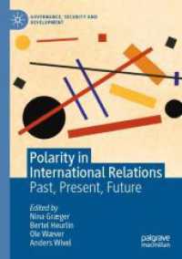 Polarity in International Relations : Past, Present, Future (Governance, Security and Development)
