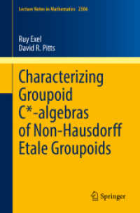 Characterizing Groupoid C*-algebras of Non-Hausdorff Étale Groupoids (Lecture Notes in Mathematics)