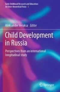 Child Development in Russia : Perspectives from an international longitudinal study (Early Childhood Research and Education: an Inter-theoretical Focus)