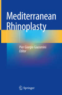 Mediterranean Rhinoplasty （2022. xii, 249 S. XII, 249 p. 325 illus., 321 illus. in color. 235 mm）
