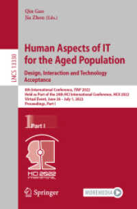 Human Aspects of IT for the Aged Population. Design, Interaction and Technology Acceptance : 8th International Conference, ITAP 2022, Held as Part of the 24th HCI International Conference, HCII 2022, Virtual Event, June 26 - July 1, 2022, Proceedings