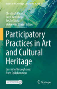 Participatory Practices in Art and Cultural Heritage : Learning through and from Collaboration (Studies in Art, Heritage, Law and the Market)