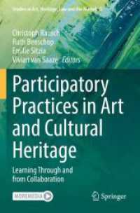 Participatory Practices in Art and Cultural Heritage : Learning through and from Collaboration (Studies in Art, Heritage, Law and the Market)