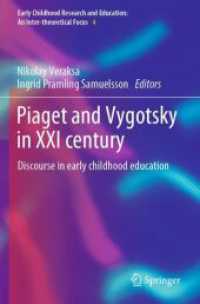 Piaget and Vygotsky in XXI century : Discourse in early childhood education (Early Childhood Research and Education: an Inter-theoretical Focus)
