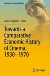 Towards a Comparative Economic History of Cinema, 1930-1970 (Frontiers in Economic History)