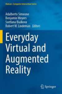 Everyday Virtual and Augmented Reality (Human-computer Interaction Series)