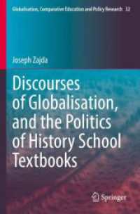 Discourses of Globalisation, and the Politics of History School Textbooks (Globalisation, Comparative Education and Policy Research)