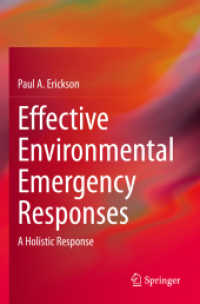 Effective Environmental Emergency Responses : A Holistic Response