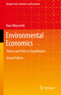 環境経済学：理論と政策の均衡（第２版）<br>Environmental Economics : Theory and Policy in Equilibrium (Springer Texts in Business and Economics) （2ND）