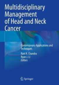 Multidisciplinary Management of Head and Neck Cancer : Contemporary Applications and Techniques