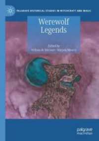 Werewolf Legends (Palgrave Historical Studies in Witchcraft and Magic) （2023）