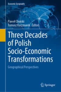 ポーランド社会・経済的変容の３０年間：地理学の視座<br>Three Decades of Polish Socio-Economic Transformations : Geographical Perspectives (Economic Geography)