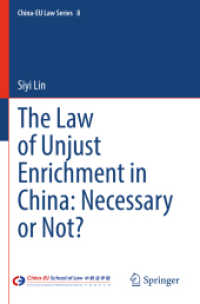 The Law of Unjust Enrichment in China: Necessary or Not? (China-eu Law Series)
