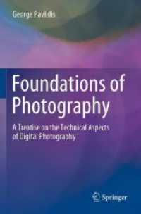Foundations of Photography : A Treatise on the Technical Aspects of Digital Photography