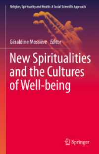 New Spiritualities and the Cultures of Well-being (Religion, Spirituality and Health: a Social Scientific Approach)