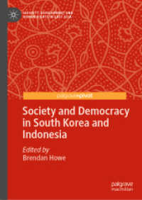 Society and Democracy in South Korea and Indonesia (Security, Development and Human Rights in East Asia)