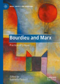 Bourdieu and Marx : Practices of Critique (Marx, Engels, and Marxisms) （2022）