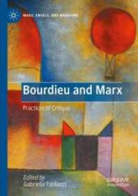 Bourdieu and Marx : Practices of Critique (Marx, Engels, and Marxisms)