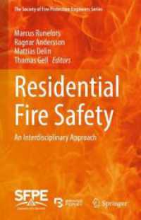 Residential Fire Safety : An Interdisciplinary Approach (The Society of Fire Protection Engineers Series)