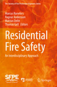 Residential Fire Safety : An Interdisciplinary Approach (The Society of Fire Protection Engineers Series)