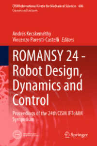 ROMANSY 24 - Robot Design, Dynamics and Control : Proceedings of the 24th CISM IFToMM Symposium (Cism International Centre for Mechanical Sciences)