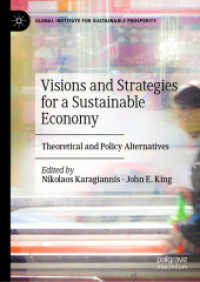 Visions and Strategies for a Sustainable Economy : Theoretical and Policy Alternatives (Global Institute for Sustainable Prosperity)