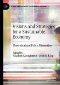 Visions and Strategies for a Sustainable Economy : Theoretical and Policy Alternatives (Global Institute for Sustainable Prosperity)