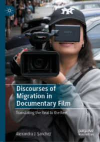 Discourses of Migration in Documentary Film : Translating the Real to the Reel （2022）