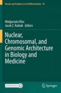 Nuclear, Chromosomal, and Genomic Architecture in Biology and Medicine (Results and Problems in Cell Differentiation)