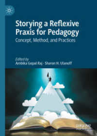 Storying a Reflexive Praxis for Pedagogy : Concept, Method, and Practices