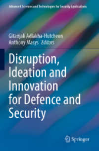 Disruption, Ideation and Innovation for Defence and Security (Advanced Sciences and Technologies for Security Applications) （2022）