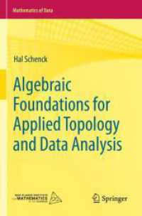 応用位相幾何・データ分析のための代数学的基盤<br>Algebraic Foundations for Applied Topology and Data Analysis (Mathematics of Data)