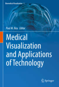 Medical Visualization and Applications of Technology (Biomedical Visualization) （2022）