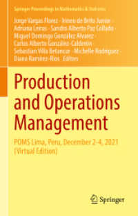 Production and Operations Management : POMS Lima, Peru, December 2-4, 2021 (Virtual Edition) (Springer Proceedings in Mathematics & Statistics) （2022）