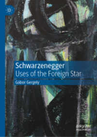 Schwarzenegger : Uses of the Foreign Star （2022）