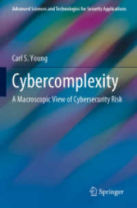 Cybercomplexity : A Macroscopic View of Cybersecurity Risk (Advanced Sciences and Technologies for Security Applications)