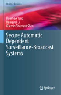 Secure Automatic Dependent Surveillance-Broadcast Systems (Wireless Networks)