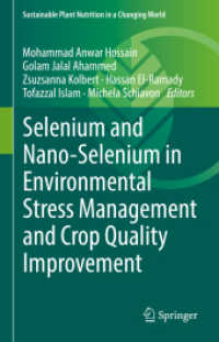 Selenium and Nano-Selenium in Environmental Stress Management and Crop Quality Improvement (Sustainable Plant Nutrition in a Changing World) （2022）