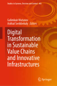 Digital Transformation in Sustainable Value Chains and Innovative Infrastructures (Studies in Systems, Decision and Control) （2022）