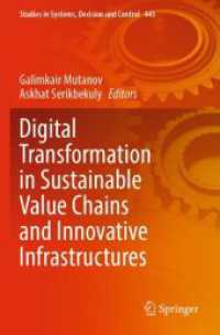 Digital Transformation in Sustainable Value Chains and Innovative Infrastructures (Studies in Systems, Decision and Control)