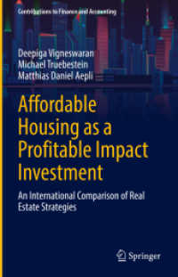 Affordable Housing as a Profitable Impact Investment : An International Comparison of Real Estate Strategies (Contributions to Finance and Accounting)