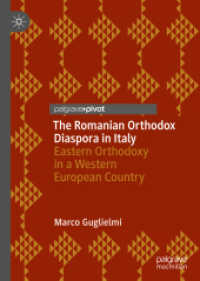 The Romanian Orthodox Diaspora in Italy : Eastern Orthodoxy in a Western European Country (Religion and Global Migrations)