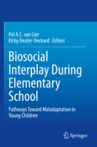 Biosocial Interplay during Elementary School : Pathways toward Maladaptation in Young Children