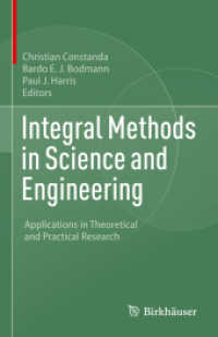Integral Methods in Science and Engineering : Applications in Theoretical and Practical Research （2022）