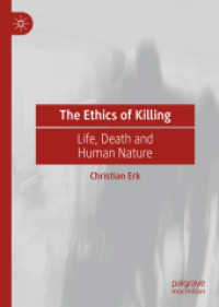 The Ethics of Killing : Life, Death and Human Nature