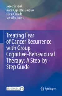 Treating Fear of Cancer Recurrence with Group Cognitive-Behavioural Therapy: A Step-by-Step Guide （2022）