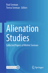 Alienation Studies : Collected Papers of Melvin Seeman （2024）