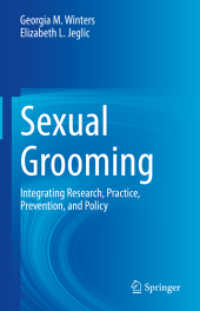 Sexual Grooming : Integrating Research, Practice, Prevention, and Policy